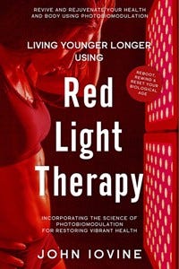 Book cover of Living Younger Longer Using Red Light Therapy